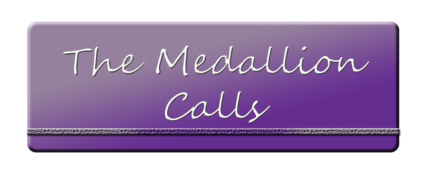 The Medallion Calls